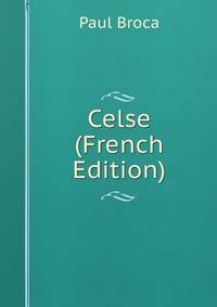 Celse (French Edition)