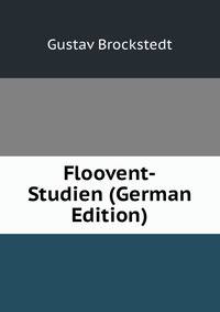 Floovent-Studien (German Edition)