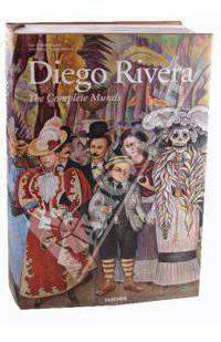 Diego Rivera. The Complete Murals