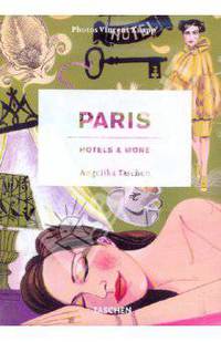 Paris. Hotels & More