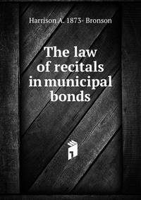 The law of recitals in municipal bonds