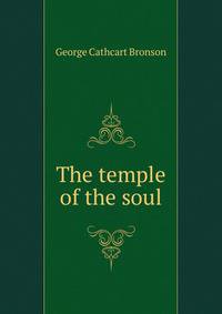 The temple of the soul