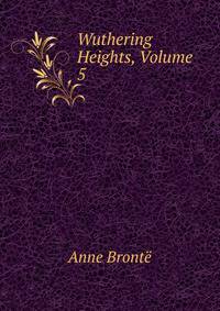Wuthering Heights, Volume 5