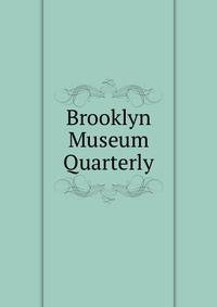 Brooklyn Museum Quarterly