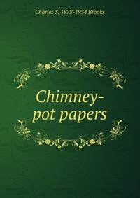 Chimney-pot papers
