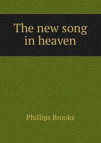 The new song in heaven