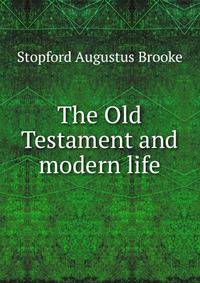 The Old Testament and modern life