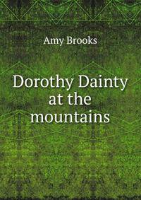 Dorothy Dainty at the mountains