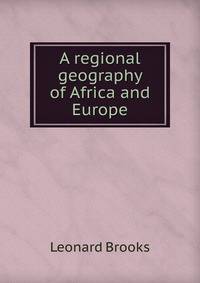 A regional geography of Africa and Europe