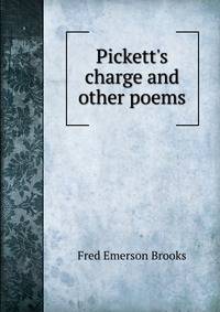 Pickett's charge and other poems