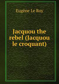 Jacquou the rebel (Jacquou le croquant)
