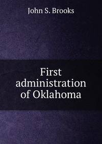 First administration of Oklahoma