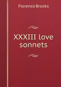 XXXIII love sonnets