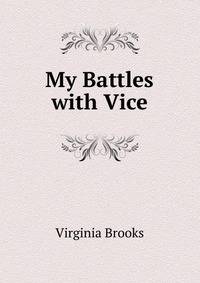 My Battles with Vice