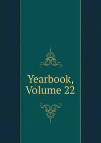 Yearbook, Volume 22