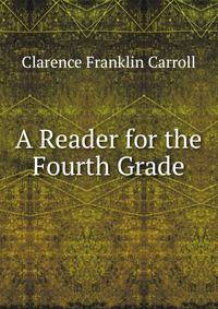 A Reader for the Fourth Grade