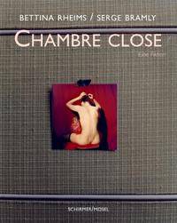 Bettina Rheims/ Serge Bramly: Chambre Close