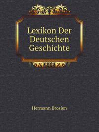 Lexikon Der Deutschen Geschichte
