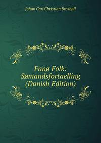 Fano Folk: Somandsfortaelling (Danish Edition)