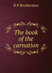 The book of the carnation