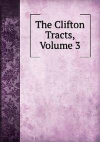 The Clifton Tracts, Volume 3