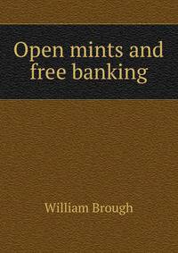Open mints and free banking