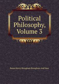 Political Philosophy, Volume 3