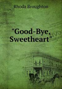 "Good-Bye, Sweetheart"