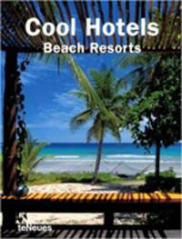 Cool Hotels Beach Resorts