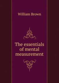 The essentials of mental measurement