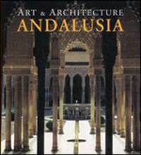 Art & Architecture ANDALUSIA / Искусство и архитектура Андалузии