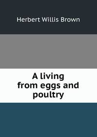 A living from eggs and poultry