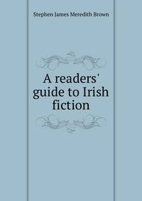 A readers' guide to Irish fiction
