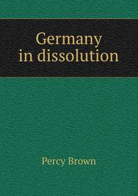 Germany in dissolution