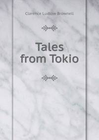 Tales from Tokio