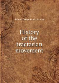 History of the tractarian movement