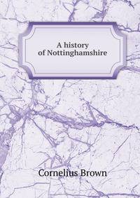 A history of Nottinghamshire