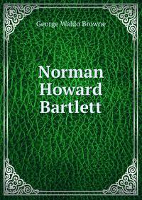 Norman Howard Bartlett