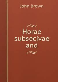 Horae subsecivae and