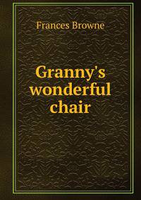 Granny's wonderful chair