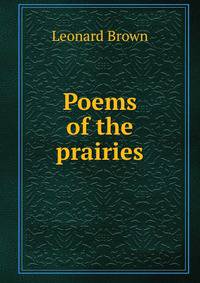 Poems of the prairies