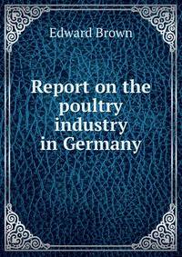 Report on the poultry industry in Germany