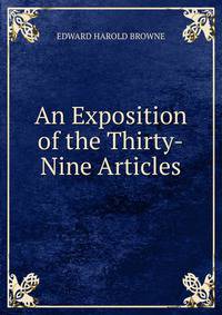 An Exposition of the Thirty-Nine Articles