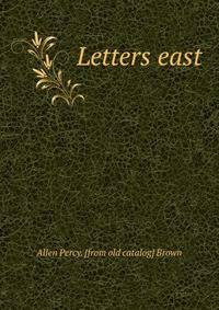 Letters east