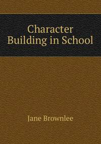 Character Building in School
