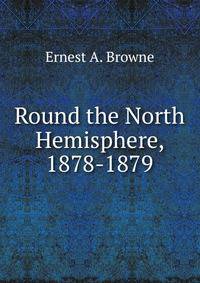 Round the North Hemisphere, 1878-1879