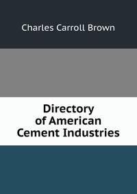 Directory of American Cement Industries