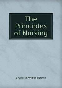 The Principles of Nursing