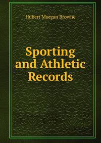 Sporting and Athletic Records