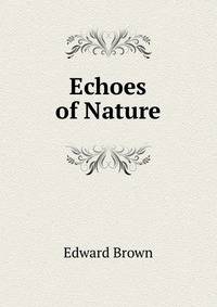 Echoes of Nature